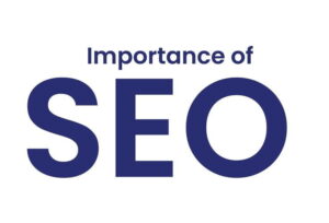 "Importance of SEO"