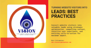 Turning Website Visitors into Leads: Best Practices
