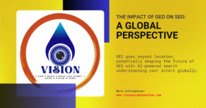 The Impact of GEO on SEO: A Global Perspective