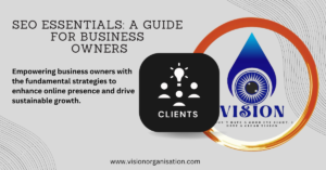 SEO Essentials: A Guide for Business Owners