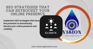 SEO Strategies That Can Skyrocket Your Online Presence